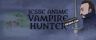 Русификатор для Jesse Anime Vampire Hunter