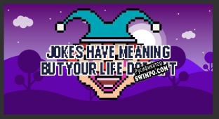 Русификатор для jokes have meaning and your life doesnt