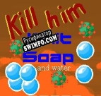Русификатор для kill him whit soap