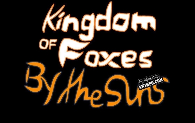 Русификатор для Kingdom of Foxes By the Suns