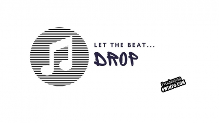 Русификатор для Let The Beat Drop