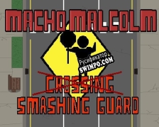 Русификатор для Macho Malcolms Smashing Guard