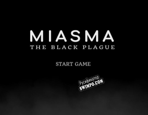 Русификатор для Miasma The Black Plague