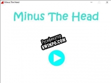 Русификатор для Minus The Head