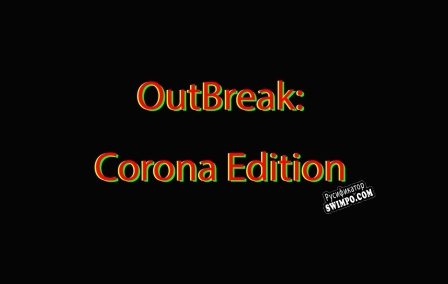 Русификатор для OutBreak Corona Edition Amardeep Seeboruth
