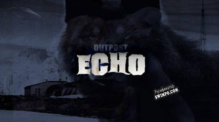 Русификатор для Outpost Echo