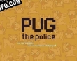Русификатор для Pug the police