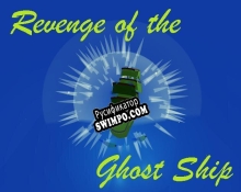 Русификатор для Revenge Of The Ghost Ship