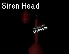 Русификатор для Siren Head (Cole98games)