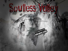 Русификатор для Soulless Valley (Prealpha Demo V.0.0.2)