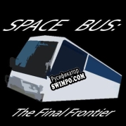 Русификатор для Space Bus The Final Frontier