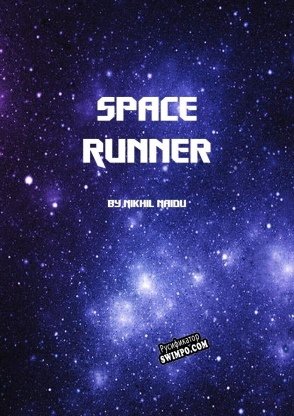 Русификатор для Space Runner (Nikhil Naidu)