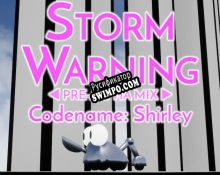 Русификатор для Storm Warning Pre-Alpha Mix Codename Shirley