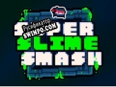 Русификатор для Super Slime Smash (v1.21)
