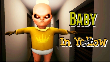 Русификатор для the baby in Yellow (itch) (Milk man18)