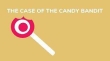 Русификатор для The Case Of The Candy Bandit