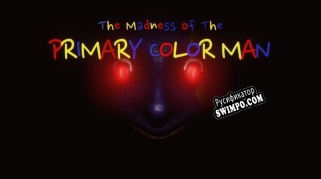 Русификатор для The Madness of The Primary Color Man