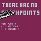 Русификатор для There are no checkpoints