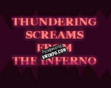Русификатор для Thundering Screams From The Inferno