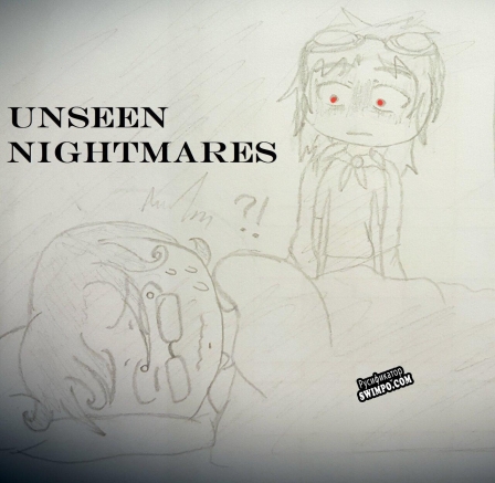 Русификатор для Unseen Nightmares