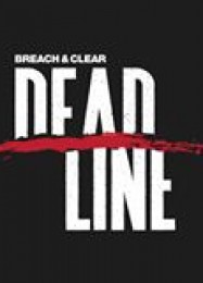 Breach & Clear: Deadline: Читы, Трейнер +12 [FLiNG]