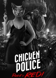 Трейнер для Chicken Police [v1.0.2]