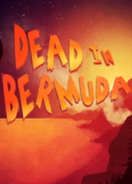 Dead in Bermuda: Трейнер +13 [v1.4]