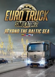 Euro Truck Simulator 2: Beyond the Baltic Sea: Трейнер +15 [v1.5]