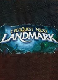 EverQuest Next Landmark: Трейнер +7 [v1.1]