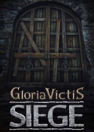 Трейнер для Gloria Victis: Siege [v1.0.6]