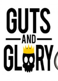 Guts and Glory: Читы, Трейнер +11 [MrAntiFan]