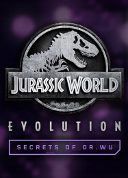Jurassic World Evolution: Secrets of Dr. Wu: ТРЕЙНЕР И ЧИТЫ (V1.0.21)