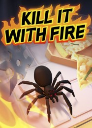 Трейнер для Kill It With Fire [v1.0.2]