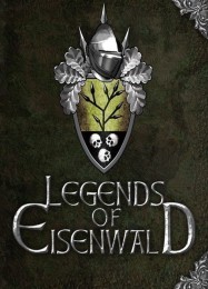 Legends of Eisenwald: Читы, Трейнер +8 [FLiNG]