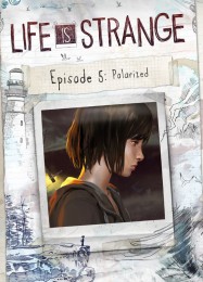 Life Is Strange: Episode 5 - Polarized: Трейнер +9 [v1.1]