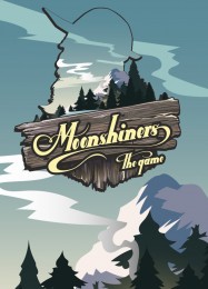 Moonshiners: The Game: Трейнер +7 [v1.5]