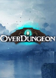 Overdungeon: ТРЕЙНЕР И ЧИТЫ (V1.0.60)