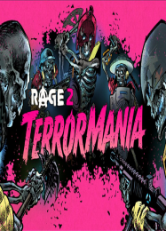 RAGE 2: TerrorMania: Трейнер +7 [v1.3]