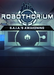 S.A.I.A.s Awakening: A Robothorium Visual Novel: Трейнер +11 [v1.6]