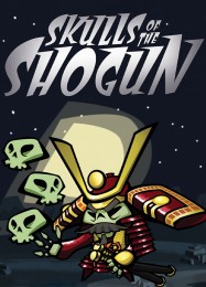 Skulls of the Shogun: Читы, Трейнер +15 [MrAntiFan]