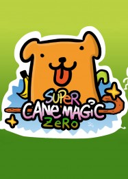 Super Cane Magic ZERO: ТРЕЙНЕР И ЧИТЫ (V1.0.74)