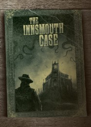 Трейнер для The Innsmouth Case [v1.0.4]