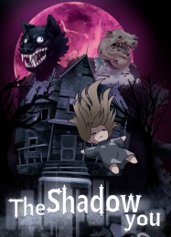 The Shadow You: Трейнер +10 [v1.6]