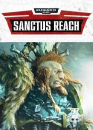 Warhammer 40.000: Sanctus Reach: Читы, Трейнер +6 [MrAntiFan]
