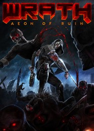 Трейнер для WRATH: Aeon of Ruin [v1.0.8]